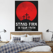 Blijf standvastig in je geloof canvas afdruk (Insitu (Slaapkamer))