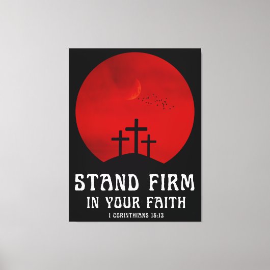 Blijf standvastig in je geloof canvas afdruk (Voorkant)