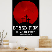Blijf standvastig in je geloof poster (Keuken)