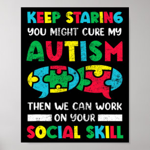 Blijf Staren Misschien Kun Je Mijn Autisme Bewustz Poster