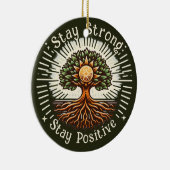 Blijf sterk, blijf positief keramisch ornament (Rechts)