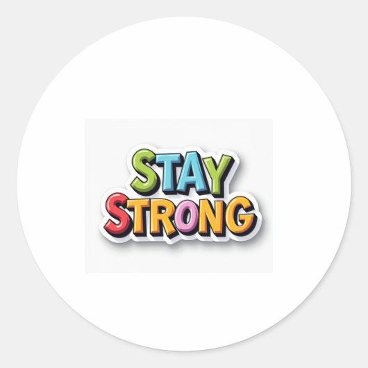 Blijf sterk - Bold & Vibrant Motivation Sticker (Voorkant)