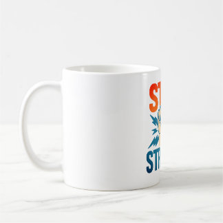 Blijf sterk -  Fist Power Motivatie Desi Koffiemok