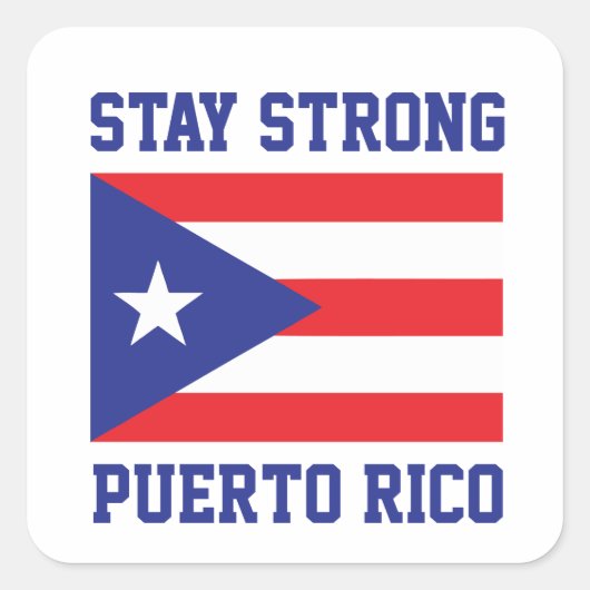 Blijf sterk in Puerto Rico Vierkante Sticker (Voorkant)