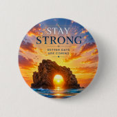 Blijf Sterk Inspirerend Motiverend Ronde Button 5,7 Cm (Voorkant)
