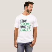 Blijf sterk. Lang leven T-shirt (Voorkant volledig)