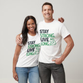 Blijf sterk. Lang leven T-shirt (Unisex)