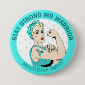 Blijf sterk Myasthenia Gravis Warrior Button (Voorkant)