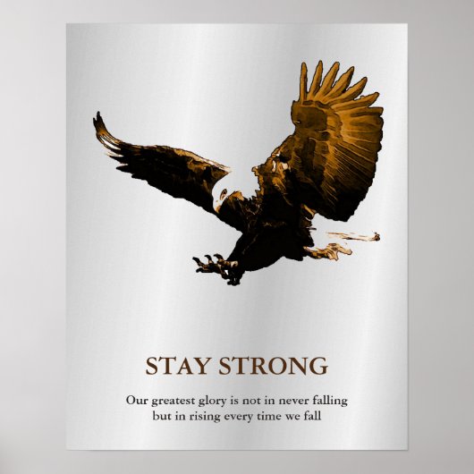 Blijf sterk op Bald Eagle Motivatie Brown Grey Poster (Voorkant)