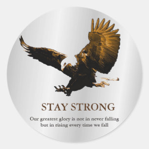 Blijf sterk op Bald Eagle Motivatie Brown Grey Ronde Sticker