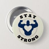 Blijf sterk rond Button, groot, 3 inch Ronde Button 7,6 Cm (Voorkant /achterkant)