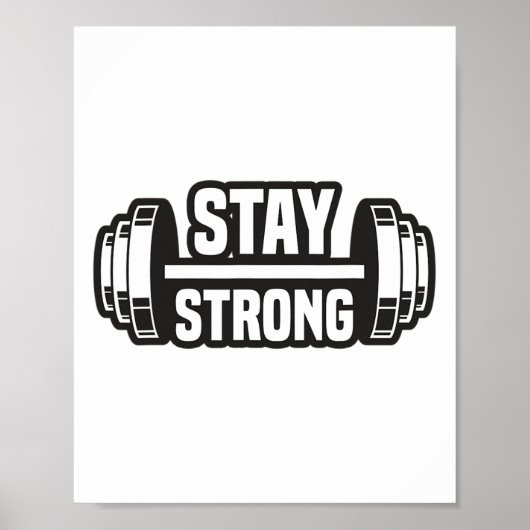 Blijf sterk Strongman Powerlifting Bodybuilding Mo Poster (Voorkant)