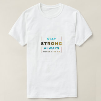 Blijf Sterk T-Shirt