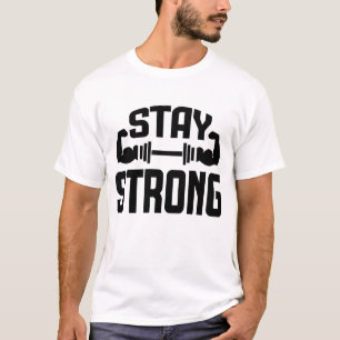 Blijf Sterk T-Shirt – Motiverende Citat T-Shirt, P