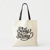 Blijf sterk tote bag (Voorkant)