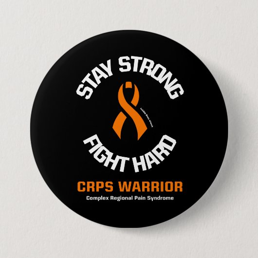 Blijf sterk, vecht hard...CRPS Ronde Button 7,6 Cm (Voorkant)