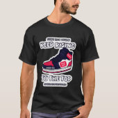 Blijf stijgen naar de top T.R.K T-shirt (Voorkant)