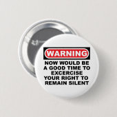 Blijf stil ronde button 5,7 cm (Voorkant /achterkant)