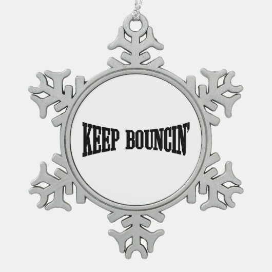 Blijf stuiteren tin sneeuwvlok ornament (Voorkant)