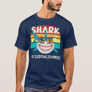 Blijf surfen Nulpen Haai Funny Sharks Liefhebber G T-shirt