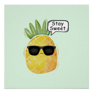 Blijf Sweet Pineapple Cartoon Fun Perfect Poster