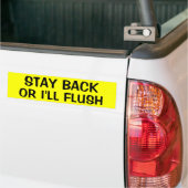 BLIJF TERUG OF IK VLIEG. BUMPERSTICKER (Op Truck)