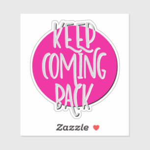 Blijf terugkomen 12 stappen slogan sticker