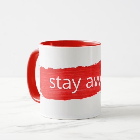 BLIJF TERWIJL tekst op rode verf Mok (Voorkant links)