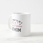 Blijf thuis bij mama Cat Koffiemok (Voorkant links)