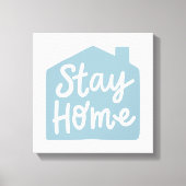 Blijf thuis canvas afdruk (Voorkant)