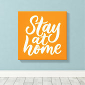 Blijf thuis canvas afdruk (Insitu (Houten vloer))