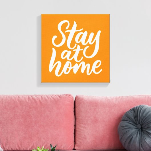 Blijf thuis canvas afdruk (Insitu (Woonkamer))