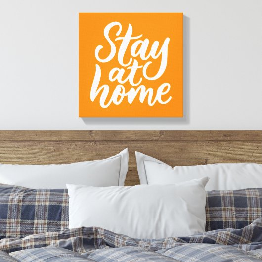 Blijf thuis canvas afdruk (Insitu (Slaapkamer))