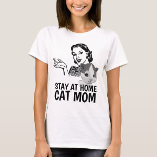 BLIJF THUIS CAT MOM RETRO T-SHIRS T-SHIRT