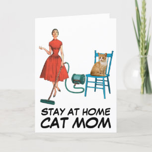 BLIJF THUIS CAT MOM RETRO WENSKAARTEN KAART