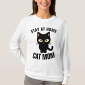 BLIJF THUIS CAT MOM T-shirts (Voorkant)