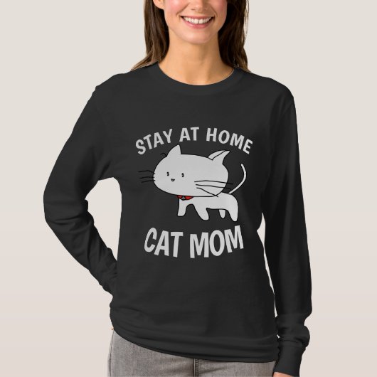 BLIJF THUIS CAT MOM T-shirts (Voorkant)