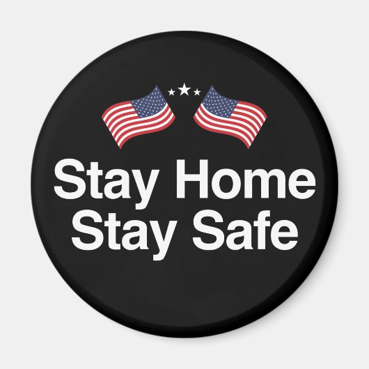 Blijf thuis en blijf veilig | Amerikaanse vlaggen Magneet (Voorkant)