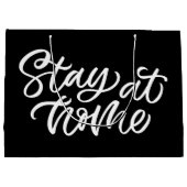 Blijf thuis | Fancy lettertype Groot Cadeauzakje (Achterkant)