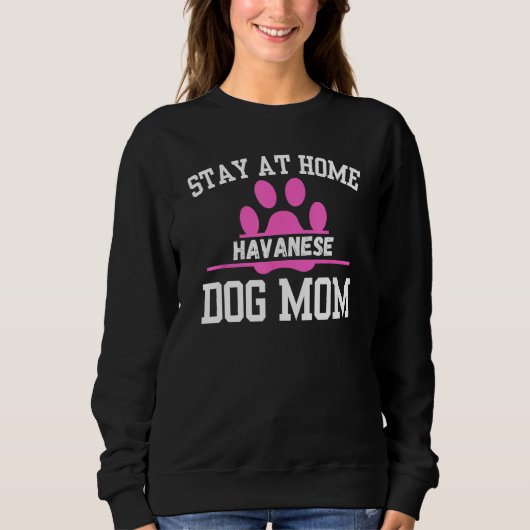 Blijf thuis HAVANESE Hond Mama Trui (Voorkant)