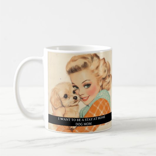 Blijf thuis hond moeder Funny Retro 50s Gezegde Koffiemok (Links)