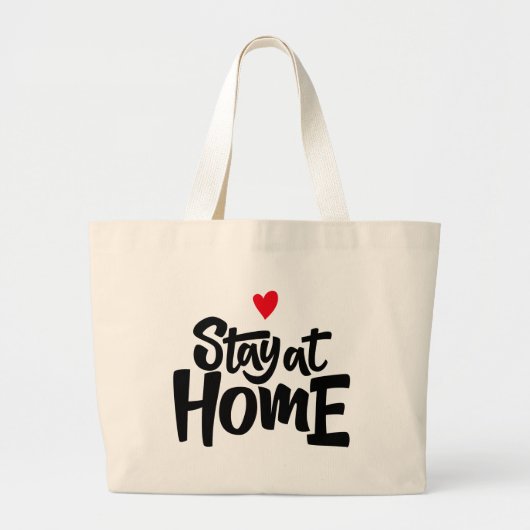 Blijf thuis in het hart grote tote bag (Voorkant)