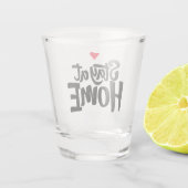 Blijf thuis in het hart shot glas (Achterkant)