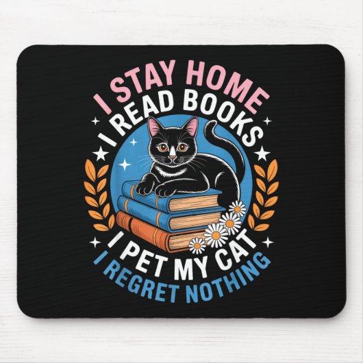 Blijf thuis lees boeken aai kat grappige introvert muismat (Voorkant)