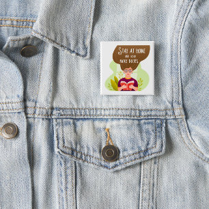 Blijf Thuis Lees Meer Boeken Boekenliefhebber Vierkante Button 5,1 Cm