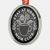 Blijf thuis mama club SAHM squad Metalen Ornament (Links)
