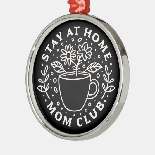 Blijf thuis mama club SAHM squad Metalen Ornament (Links)