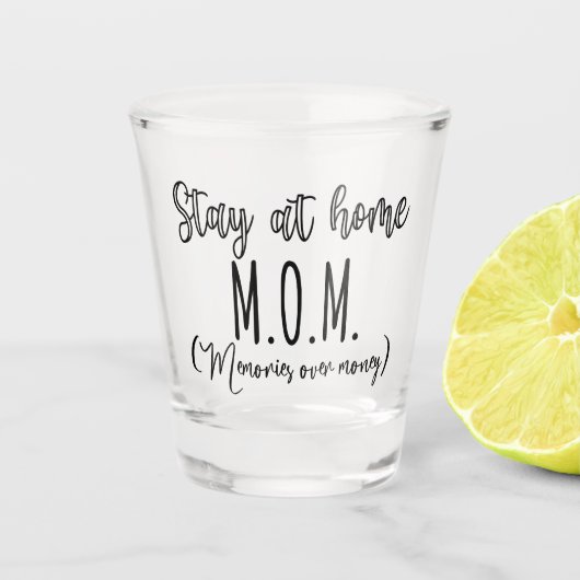 Blijf thuis mama herinneringen over geld shot glas (Voorkant)