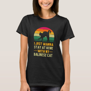 Blijf thuis met mijn Balinese kat grappige kat moe T-shirt
