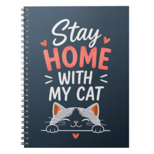 Blijf thuis met mijn kat, gezellige introvert katt notitieboek